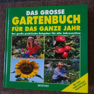 Das große Gartenbuch für das ganze Jahr